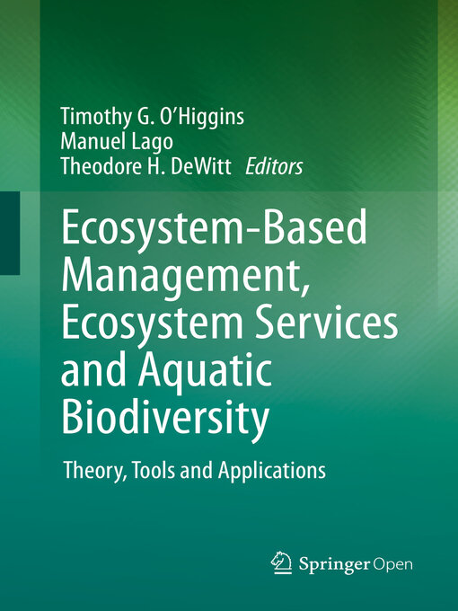 Title details for Ecosystem-Based Management, Ecosystem Services and Aquatic Biodiversity by Timothy G. O'Higgins - Available